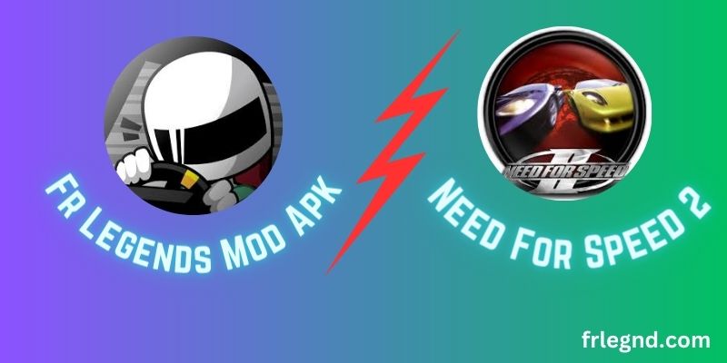 FR Legends VS Need For Speed 2 APK